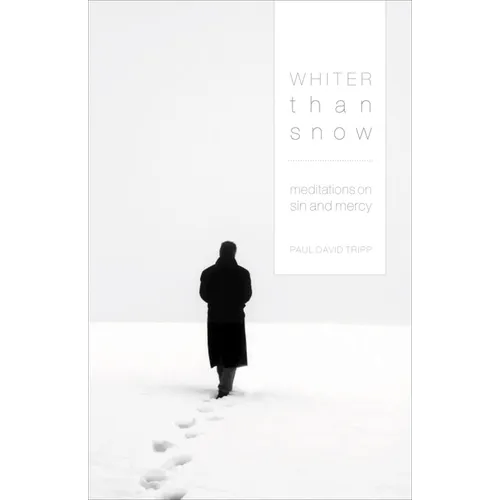 Whiter Than Snow: Meditations on Sin and Mercy - Paperback