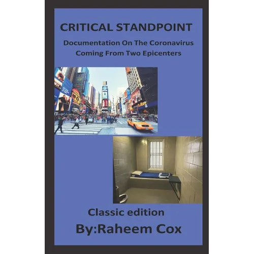 Critical Standpoint: Documentation on the Coronavirus Coming from Two Epicenters - Paperback