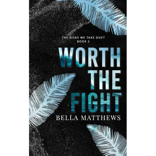 Worth The Fight - Paperback