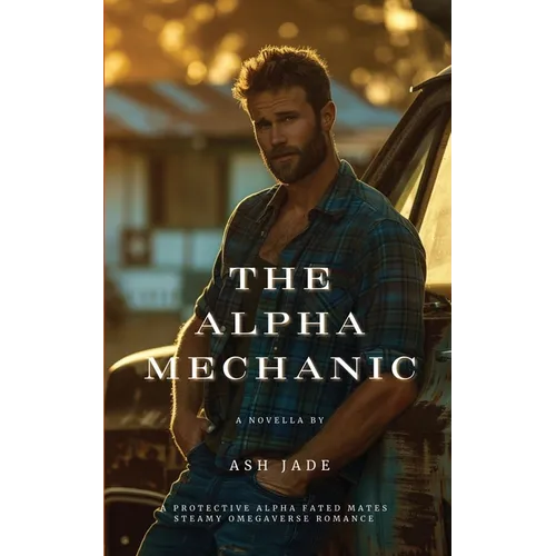 The Alpha Mechanic - Paperback