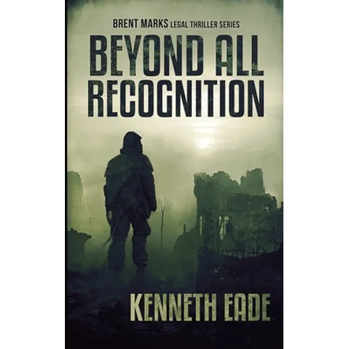 Beyond All Recognition - Paperback