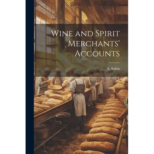 Wine and Spirit Merchants' Accounts