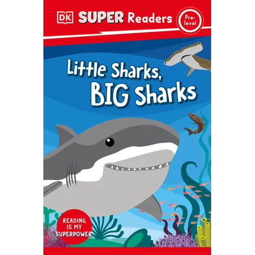 DK Super Readers Pre-Level Little Sharks Big Sharks - Paperback