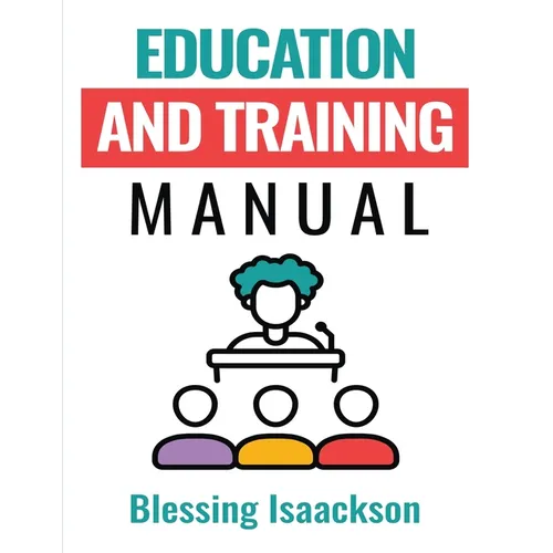 Education and Training Manual - Paperback