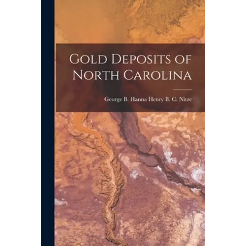 Gold Deposits of North Carolina