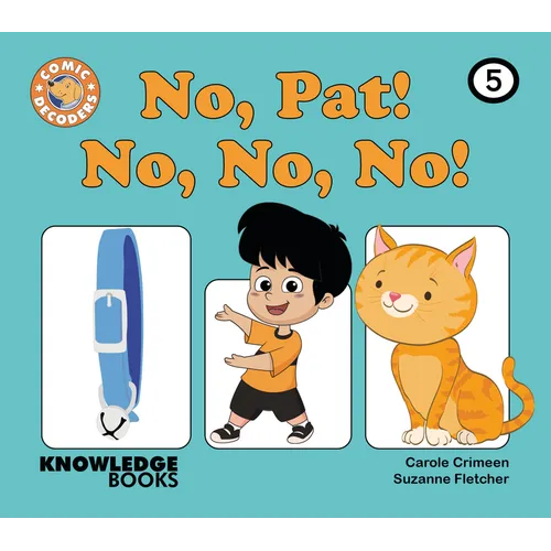 No, Pat, No, No, No!: Book 5 - Paperback