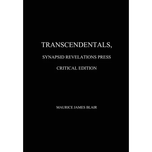 Transcendentals, Synapsid Revelations Press Critical Edition - Hardcover