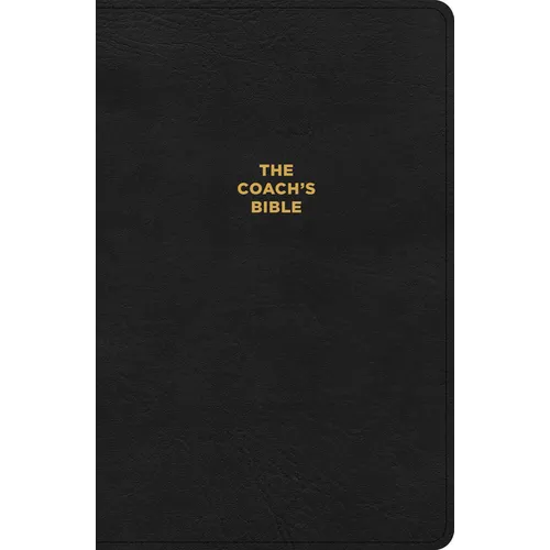 CSB Coach's Bible, Revised and Updated, Optimal Type, Black Leathertouch: Devotional Bible for Coaches - Imitation Leather