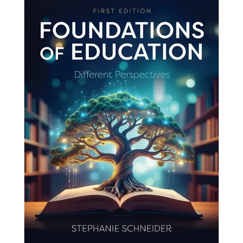 Foundations of Education: Different Perspectives - Paperback