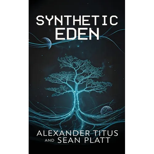 Synthetic Eden - Paperback