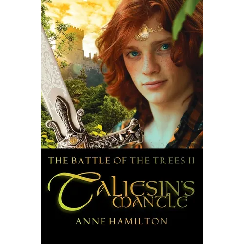 Taliesin's Mantle: Battle of the Trees II - Hardcover