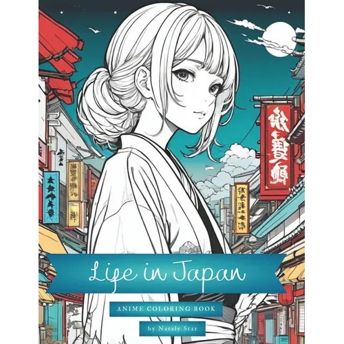 Life in Japan: Anime coloring book
