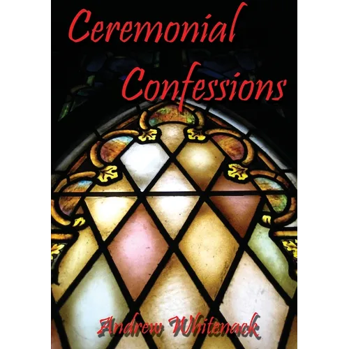 Ceremonial Confessions - Paperback