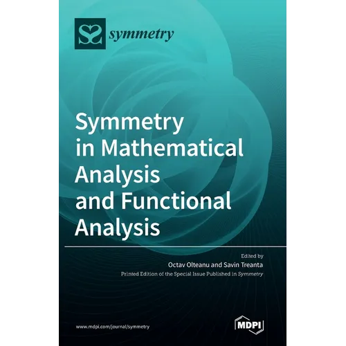 Symmetry in Mathematical Analysis and Functional Analysis