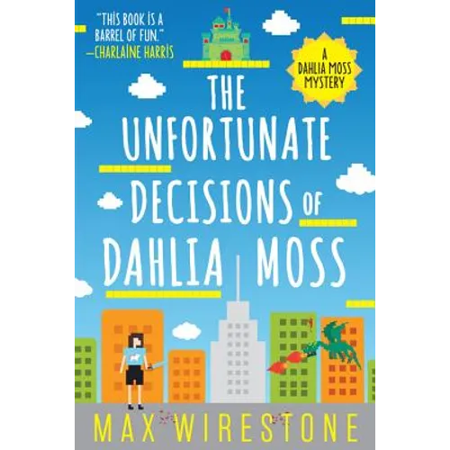 Unfortunate Decisions of Dahlia Moss - Paperback