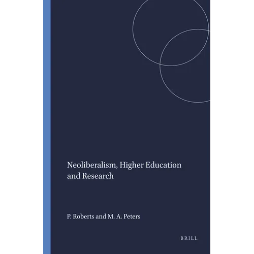 Neoliberalism, Higher Education and Research - Paperback