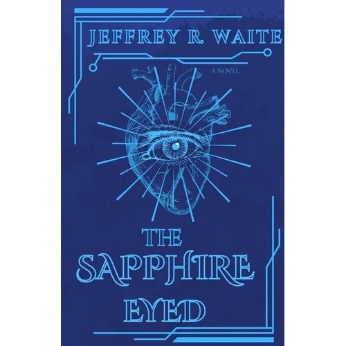 The Sapphire Eyed: Book 1 of 