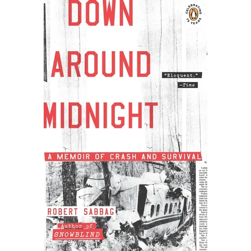 Down Around Midnight: Down Around Midnight: A Memoir of Crash and Survival