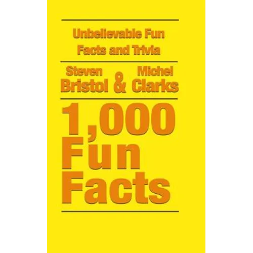 Unbelievable Fun Facts and Trivia: 1,000 Fun Facts - Paperback