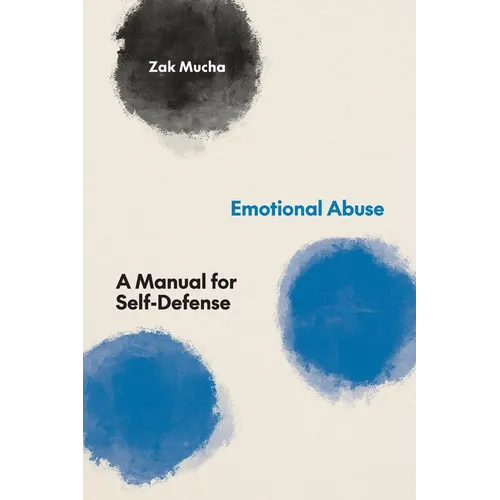 Emotional Abuse: A Manual for Self-Defense - Paperback