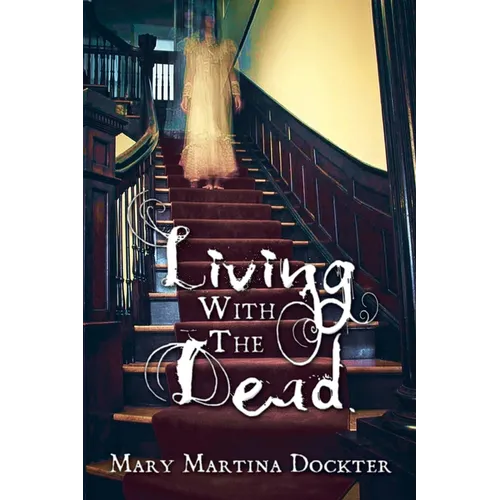 Living with the Dead - Paperback