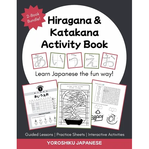 Hiragana and Katakana Activity Book: A Fun Way to Learn Japanese! - Paperback