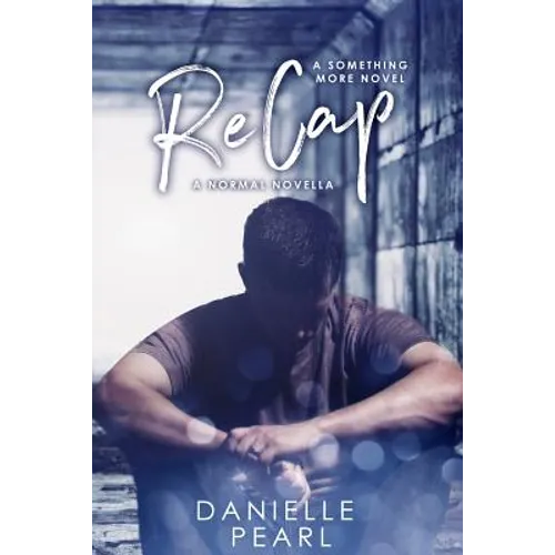 ReCap: A Normal Novella - Paperback