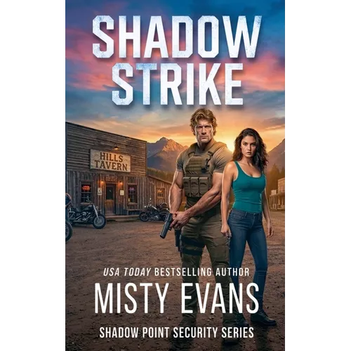 Shadow Strike, Shadow Point Security Romantic Suspense Series, Book 3 - Paperback
