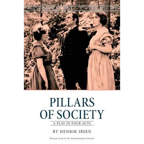 Pillars of Society: A play in four acts - Paperback