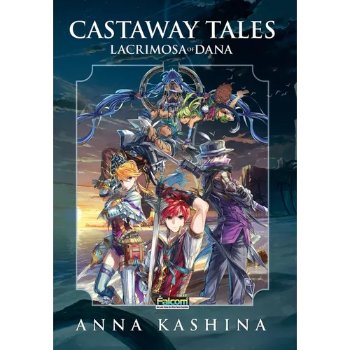 Lacrimosa of Dana: Castaway Tales - Hardcover