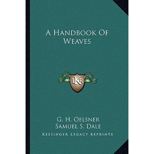 A Handbook Of Weaves - Paperback