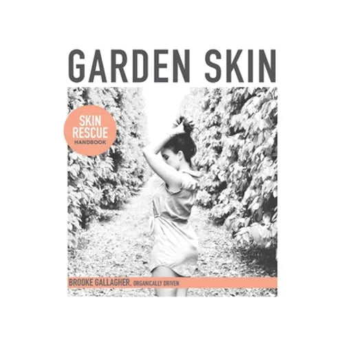 Garden Skin: Skin Rescue Handbook - Paperback