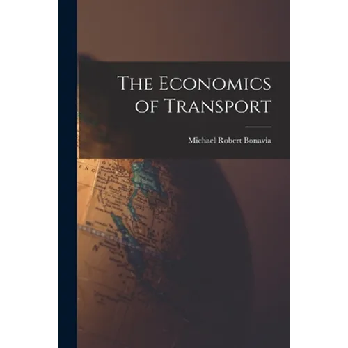 The Economics of Transport - Paperback