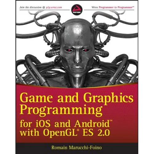 Game and Graphics Programming for IOS and Android with OpenGL Es 2.0 - Paperback