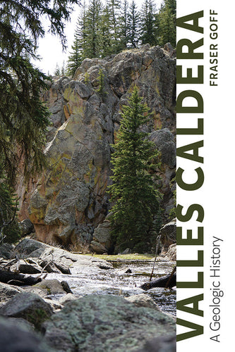 Valles Caldera: A Geologic History - Paperback