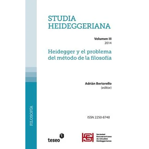 Studia Heideggeriana Vol III: Heidegger y el problema del método de la filosofía - Paperback