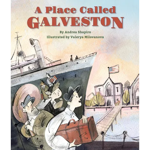 A Place Called Galveston - Hardcover