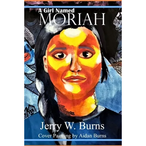 A Girl Named Moriah - Paperback