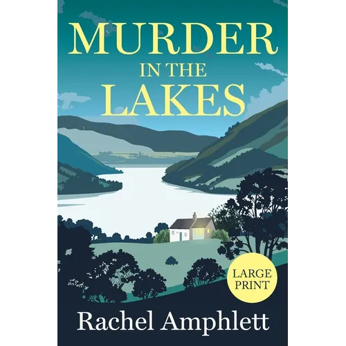 Murder in the Lakes: A page-turning amateur sleuth mystery - Paperback