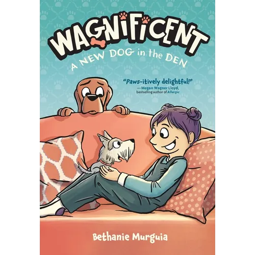 Wagnificent: A New Dog in the Den - Paperback