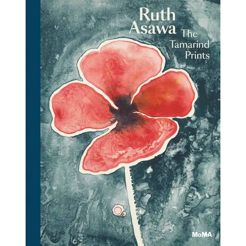 Ruth Asawa: The Tamarind Prints - Hardcover