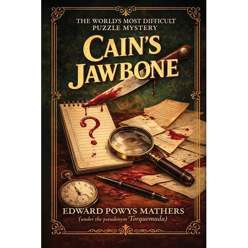Cain's Jawbone: The World's Most Difficult Puzzle Mystery - Paperback