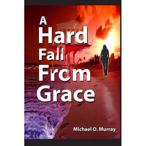 A Hard Fall From Grace - Paperback