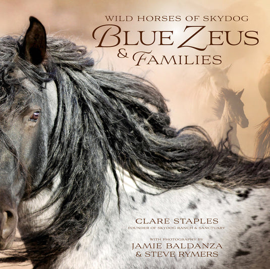 Wild Horses of Skydog: Blue Zeus and Families - Hardcover