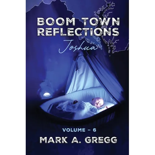 Joshua (Boom Town Reflections Volume 6) - Paperback
