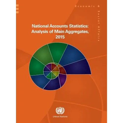National Accounts Statistics: Analysis of Main Aggregates 2015