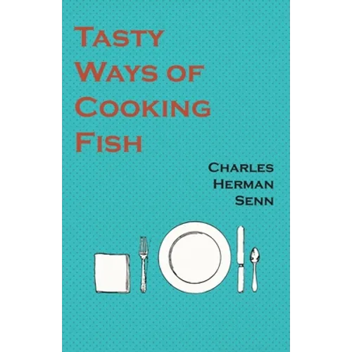Tasty Ways of Cooking Fish - Paperback