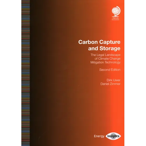 Carbon Capture and Storage: The Legal Landscape of Climate Change and Mitigation Technology, Second Edition - Paperback
