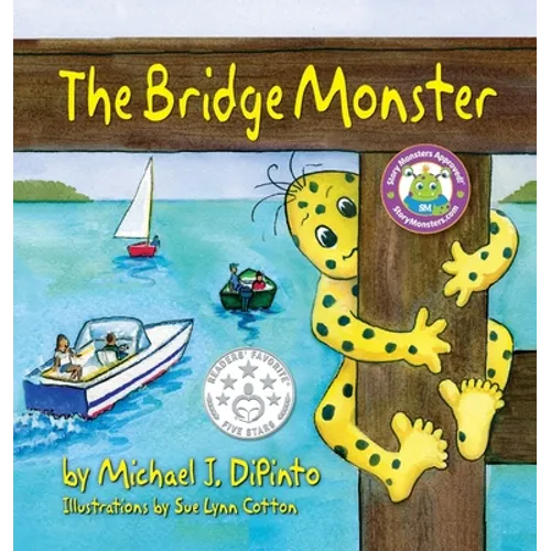 The Bridge Monster - Hardcover