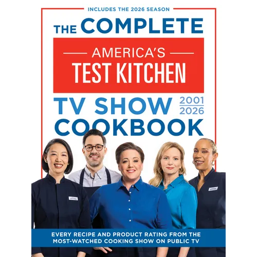 The Complete Americaâ (Tm)S Test Kitchen TV Show Cookbook 2001â 